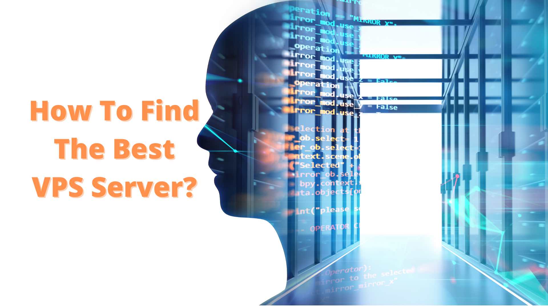 How to Find The Right VPS Server?